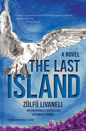 The Last Island by Zülfü Livaneli