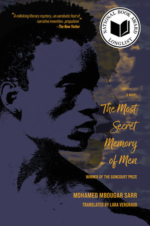 The Most Secret Memory of Men by Mohamed Mbougar Sarr