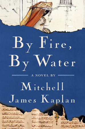 By Fire, By Water by Mitchell James Kaplan