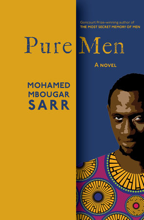 Pure Men by Mohamed Mbougar Sarr
