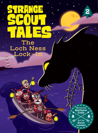 The Loch Ness Lock-In by Matthew Cody; illustrated by Steve Lambe