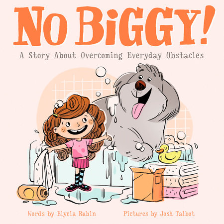 No Biggy! by Elycia Rubin