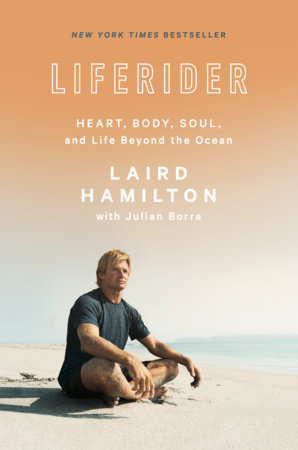 Liferider by Laird Hamilton and Julian Borra