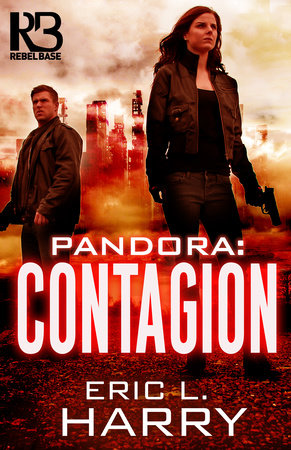 Pandora: Contagion by Eric L. Harry