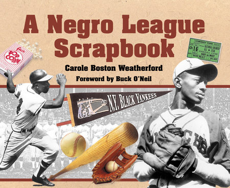 A Negro League Scrapbook by Carole Boston Weatherford