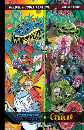 Rick and Morty Vol. 4: Deluxe Double Feature