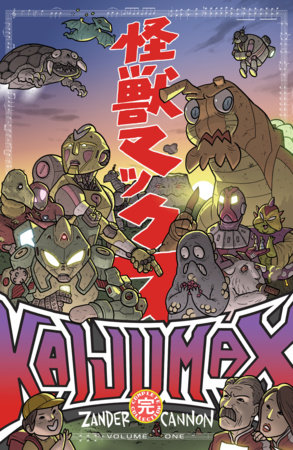 Kaijumax Complete Collection Vol. 1 by Zander Cannon