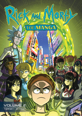 Rick and Morty: The Manga Vol. 2: After-School Science Club by Josh Tierney