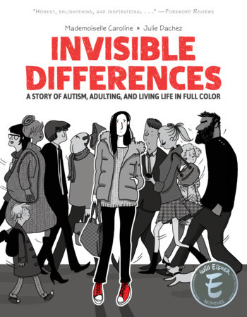 Invisible Differences: A Story of Autism, Adulting, and Living Life in Full Color by Julie Dachez