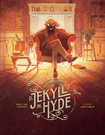 The Strange Case of Dr. Jekyll and Mr. Hyde by Robert Louis Stevenson