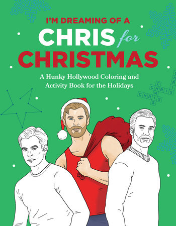 I'm Dreaming of a Chris for Christmas by Robb Pearlman