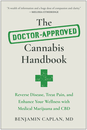 The Doctor-Approved Cannabis Handbook by Benjamin Caplan