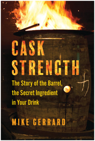 Cask Strength by Mike Gerrard