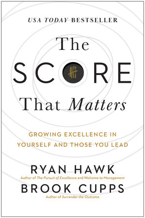 The Score That Matters by Ryan Hawk and Brook Cupps