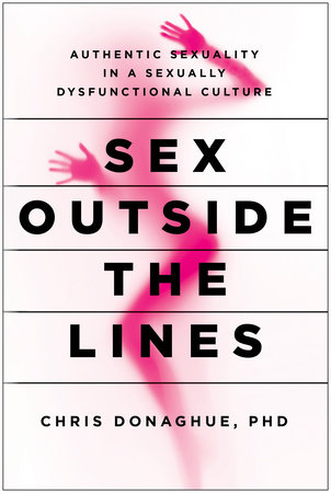 Sex Outside the Lines by Chris Donaghue