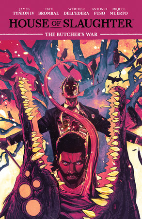 House of Slaughter Vol. 5 by James Tynion IV and Tate Brombal