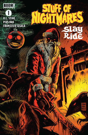 Stuff of Nightmares: Slay Ride #1 by R.L. Stine