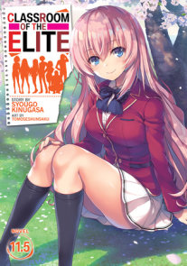  Classroom of the Elite (Light Novel) Vol. 1: 9781642751376:  Kinugasa, Syougo: Libros