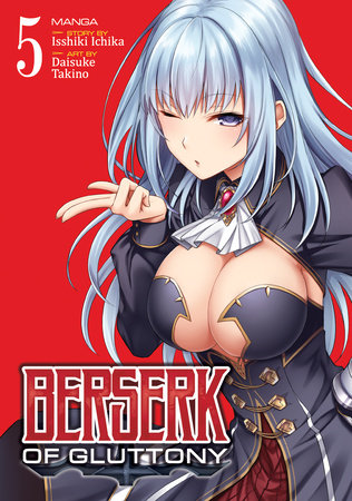 Berserk of Gluttony (Manga) Vol. 5 by Isshiki Ichika