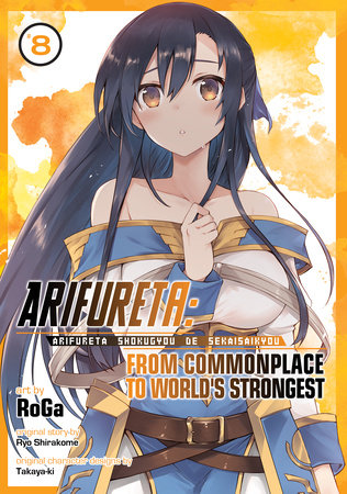 Arifureta: From Commonplace to World's Strongest (Manga) Vol. 8 by Ryo Shirakome