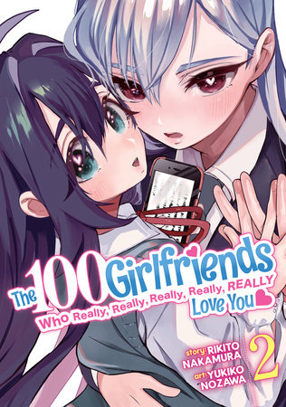 The 100 Girlfriends Who Really, Really, Really, Really, Really Love You Vol. 2 by Rikito Nakamura
