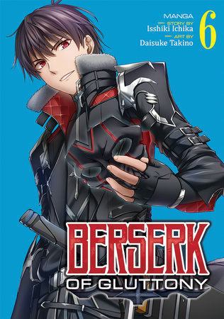 Berserk of Gluttony (Manga) Vol. 6 by Isshiki Ichika