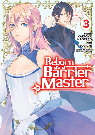 Reborn as a Barrier Master (Manga) Vol. 3 by Kataoka Naotaro