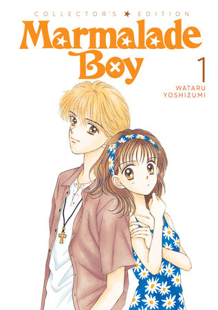 Marmalade Boy: Collector's Edition 1 by Wataru Yoshizumi