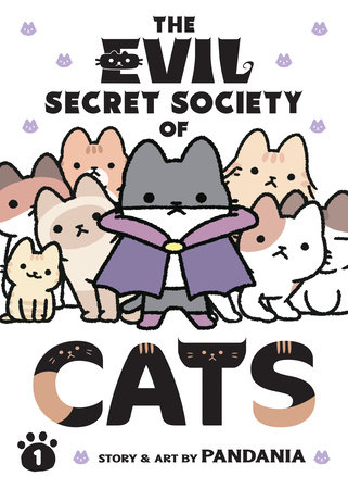 The Evil Secret Society of Cats Vol. 1 by PANDANIA