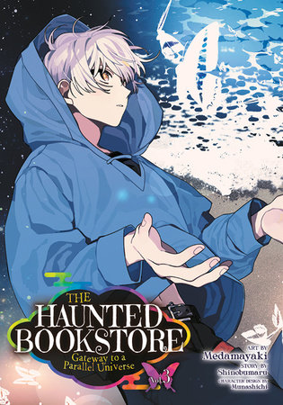 The Haunted Bookstore - Gateway to a Parallel Universe (Manga) Vol. 3 by Shinobumaru