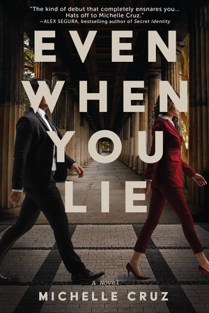 Even When You Lie by Michelle Cruz