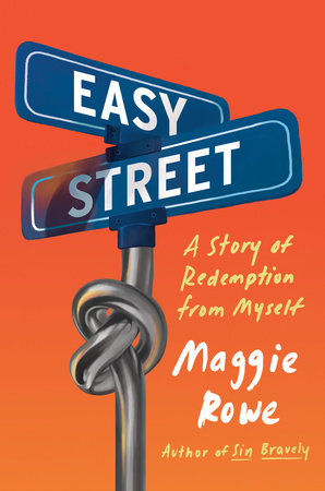 Easy Street by Maggie Rowe