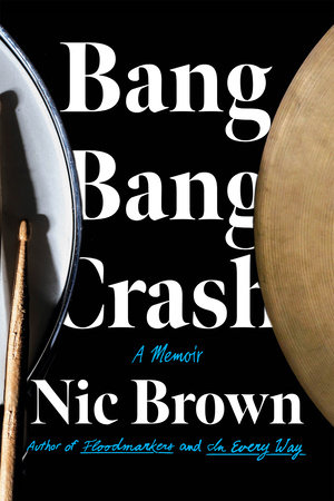 Bang Bang Crash by Nic Brown