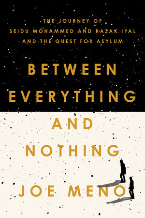 Between Everything and Nothing by Joe Meno