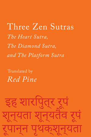 Three Zen Sutras by Red Pine