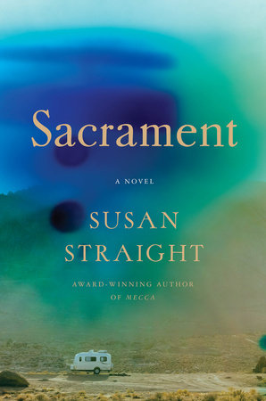 Sacrament by Susan Straight