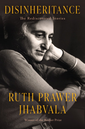Disinheritance by Ruth Prawer Jhabvala