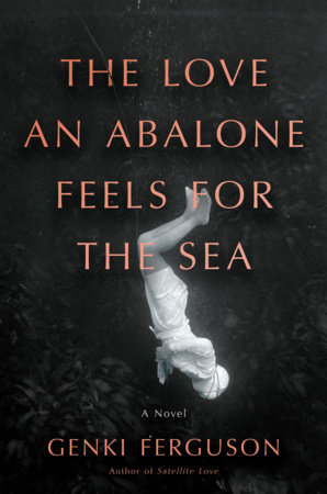 The Love an Abalone Feels For the Sea by Genki Ferguson