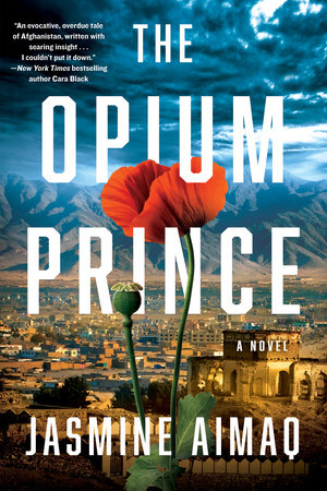 The Opium Prince by Jasmine Aimaq