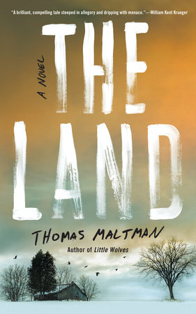 The Land by Thomas Maltman