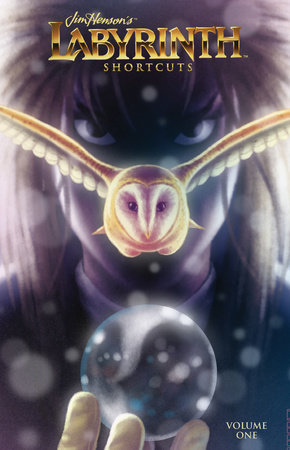 Jim Henson's Labyrinth: Shortcuts by Various