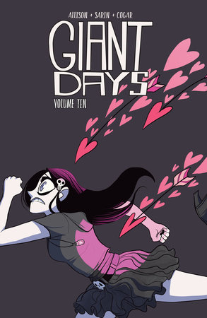 Giant Days Vol. 10 by John Allison
