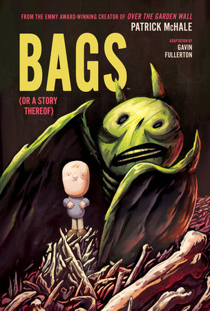 BAGS (or a story thereof) by Pat Mchale