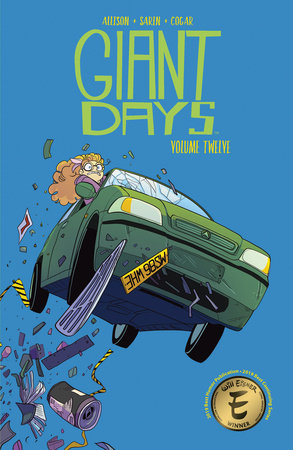 Giant Days Vol. 12 by John Allison