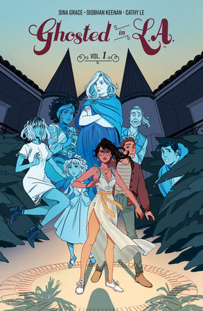Ghosted in L.A. Vol. 1 by Sina Grace
