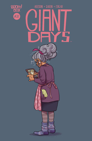 Giant Days #37 by John Allison