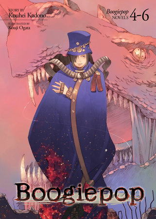 Boogiepop Omnibus 4-6 (Light Novel) by Kouhei Kadono