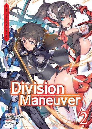 Division Maneuver (Light Novel) Vol. 2 by Shippo Senoo