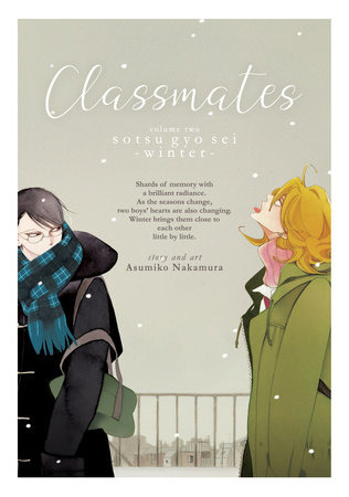 Classmates Vol. 2: Sotsu gyo sei (Winter) by Asumiko Nakamura