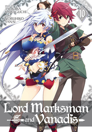 Lord Marksman and Vanadis Vol. 10 by Tsukasa Kawaguchi